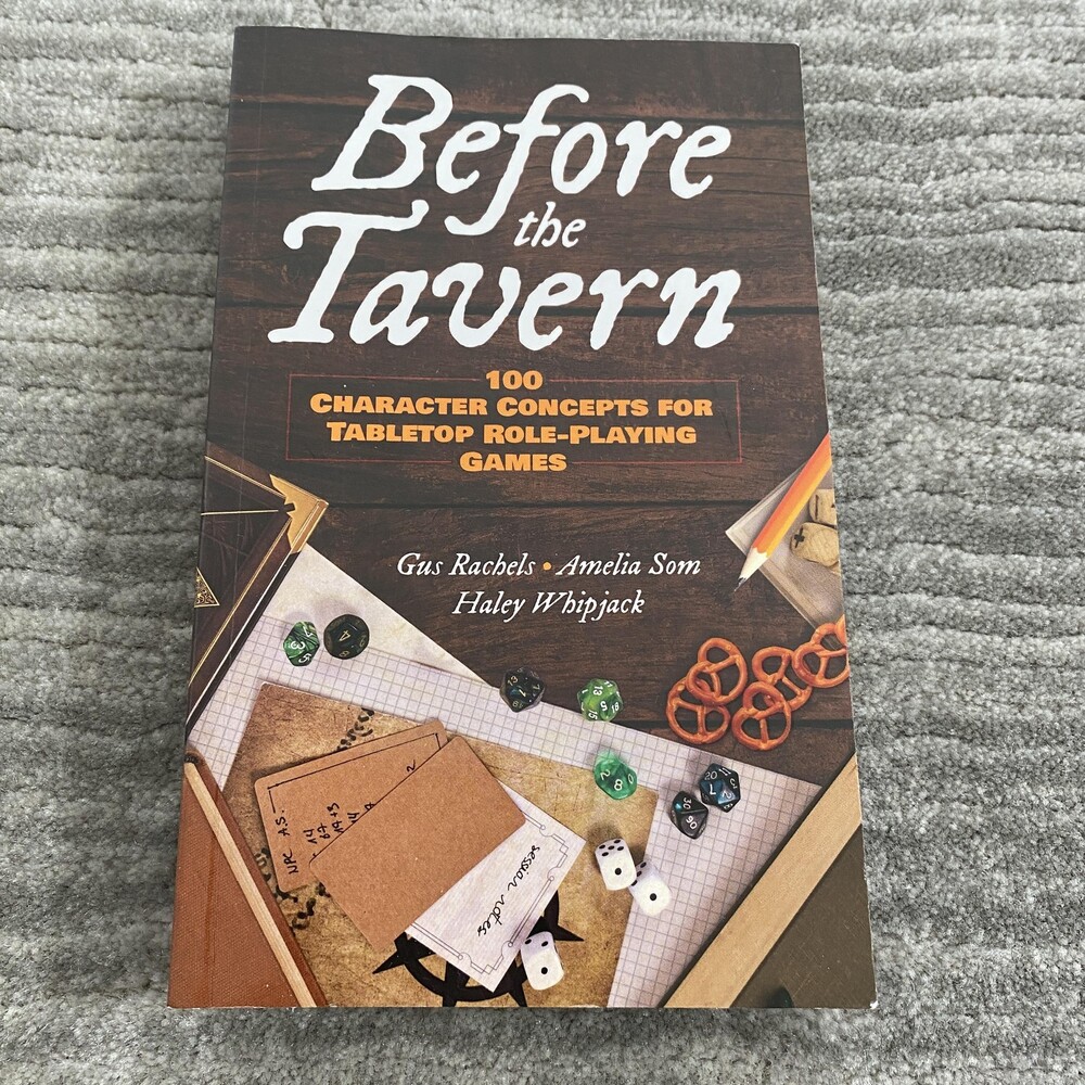 Before the Tavern 100 Character Concepts Tabletop RPGs Paperback Gus Rachels